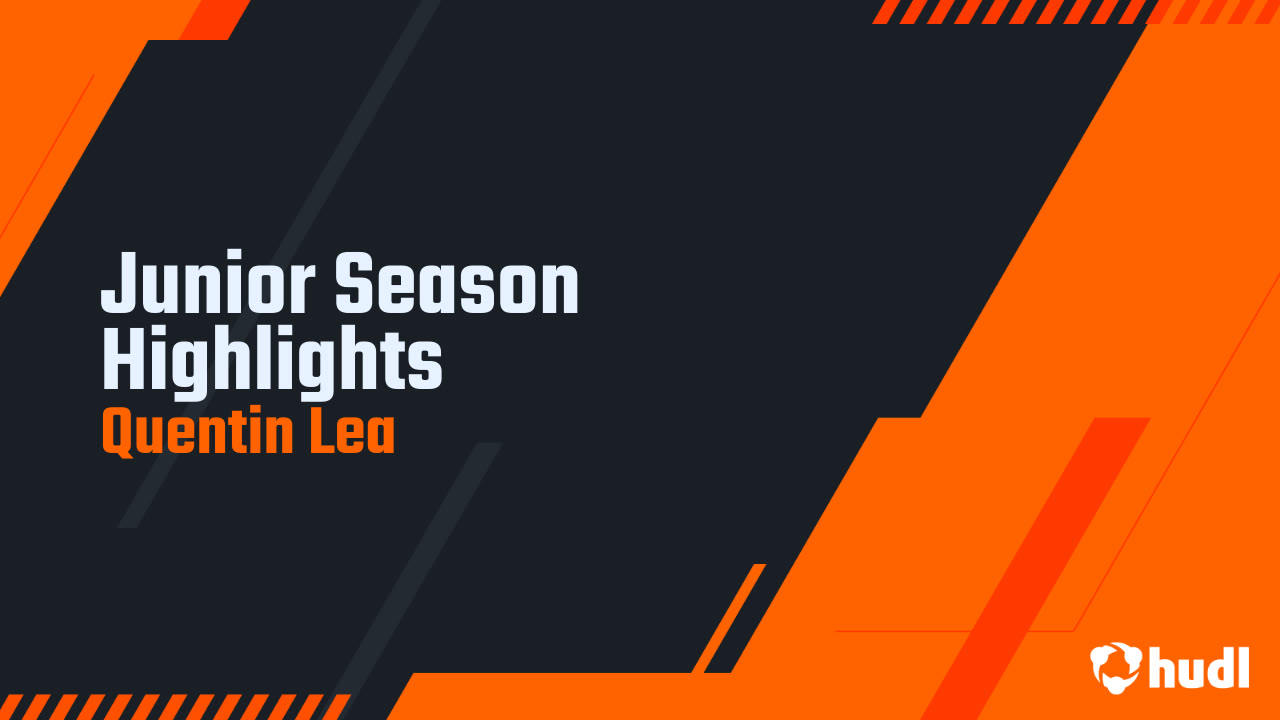 Quentin Lea Junior Season Highlights