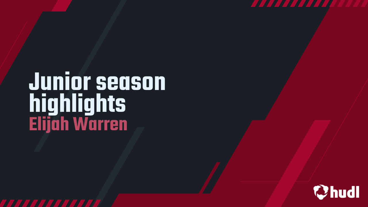 Junior season highlights - Elijah Warren highlights - Hudl