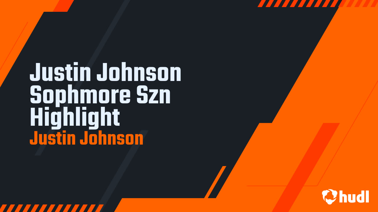 Justin Johnson Sophomore Highlights