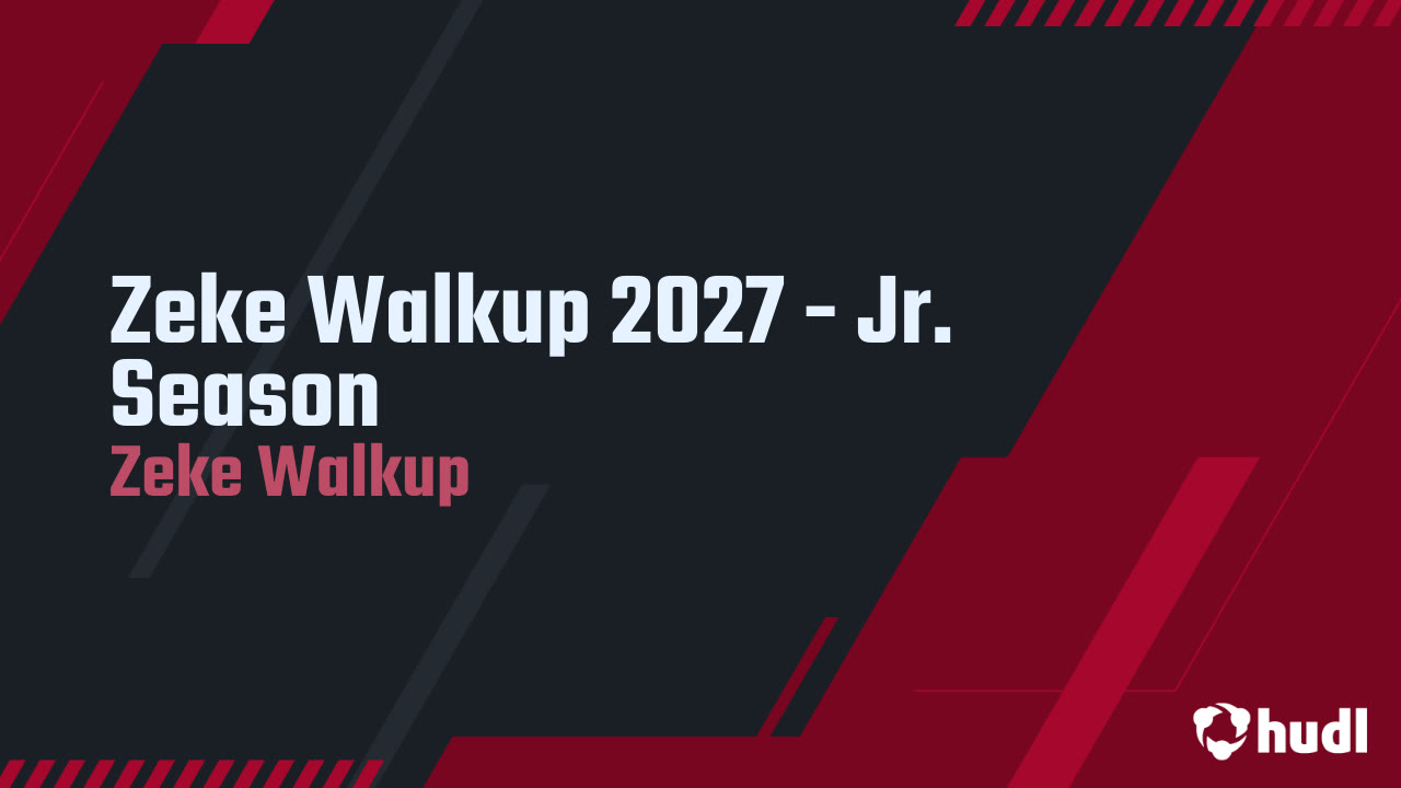 Zeke Walkup Jr Szn