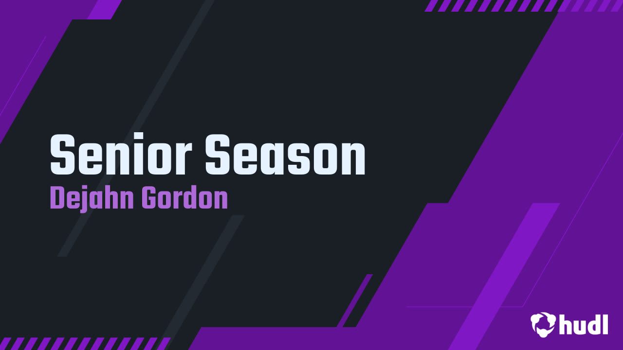 Senior Season - Dejahn Gordon highlights - Hudl