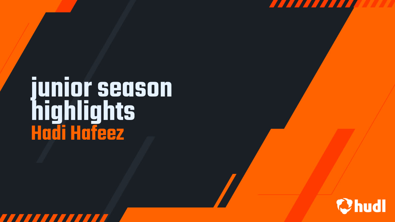 Hadi Hafeez - 2024 Junior Season Highlights