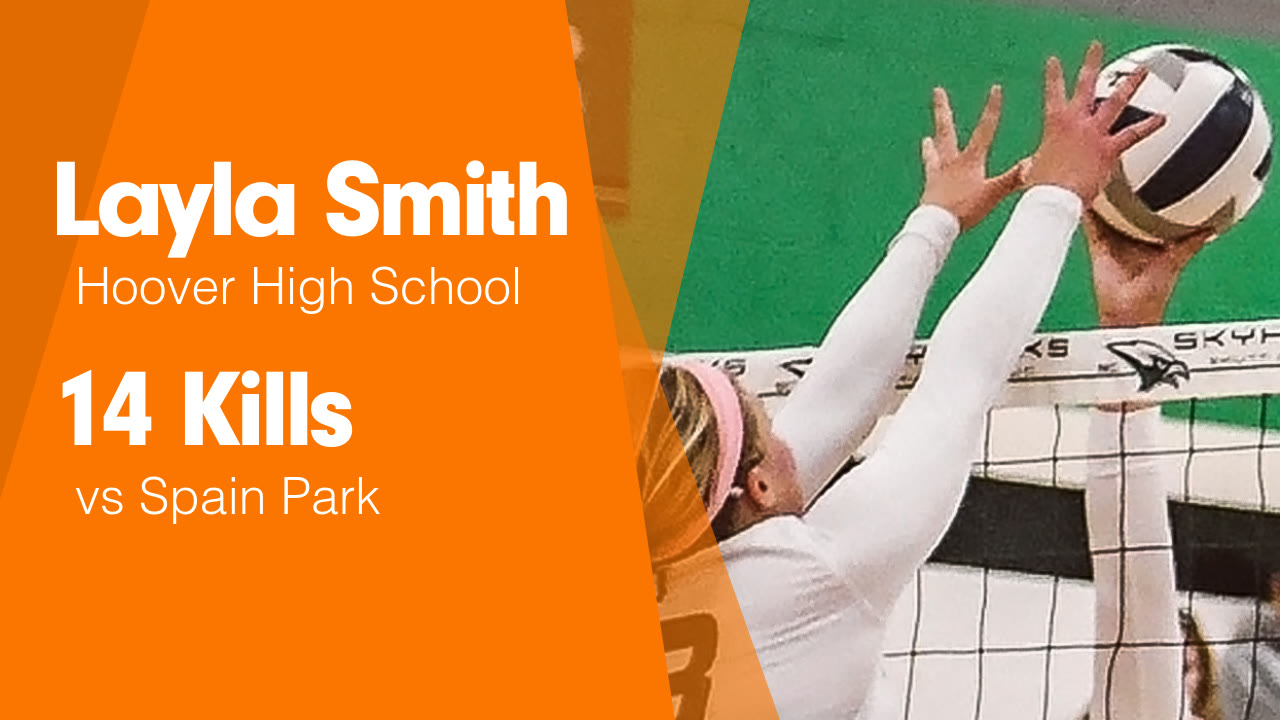 14 Kills vs Spain Park - Layla Smith highlights - Hudl