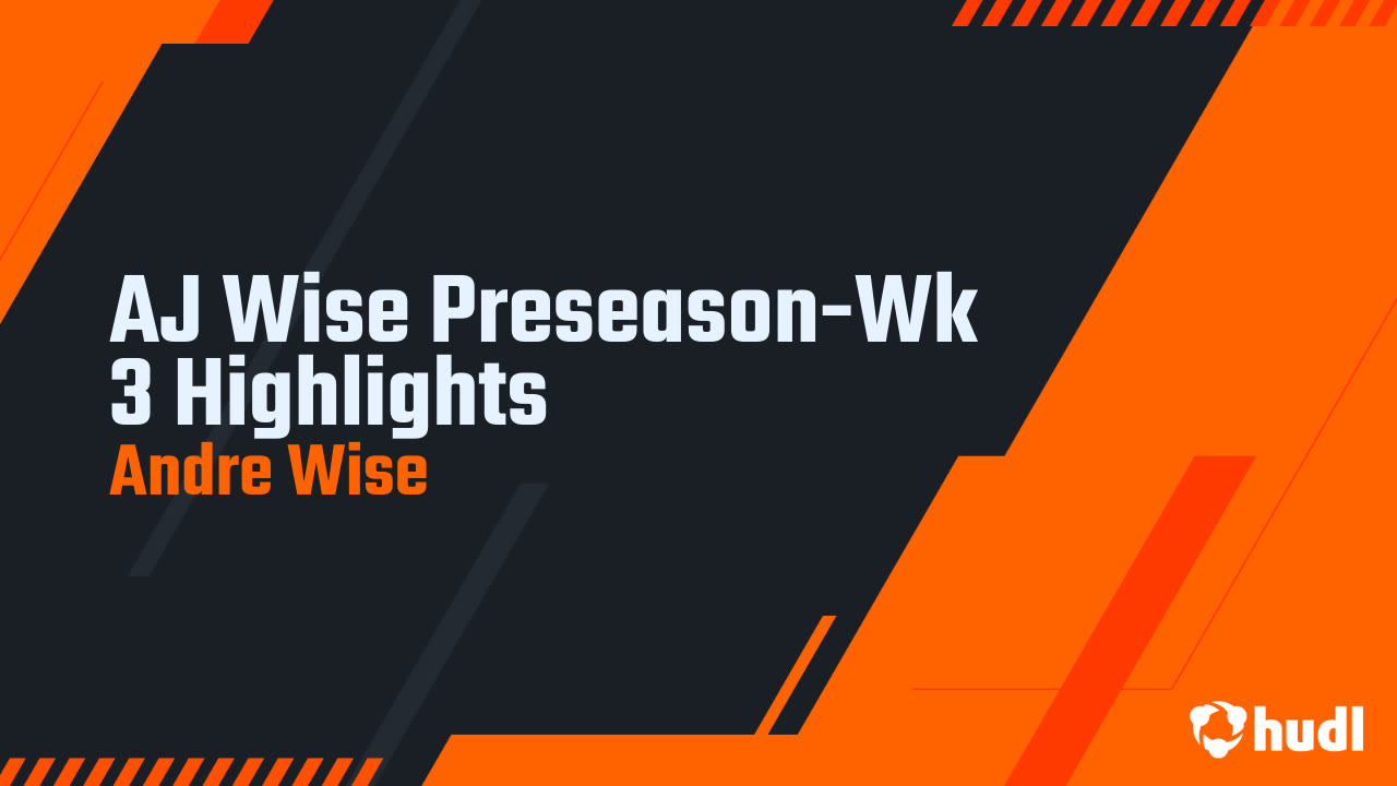 Preseason - Wk 3 2025 Highlights