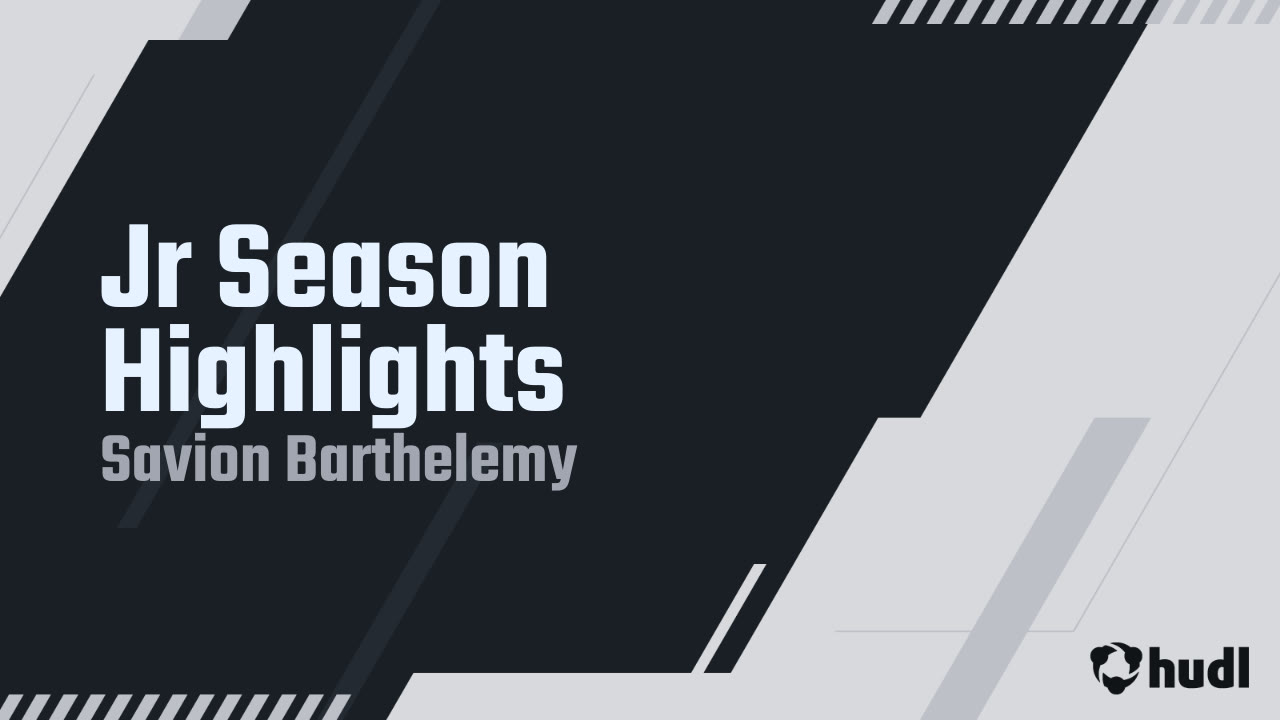Savion Barthelemy - Bell Chasse - 2024 Junior Season Highlights