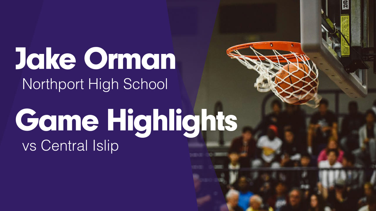 Game Highlights vs Central Islip - Jake Orman highlights - Hudl