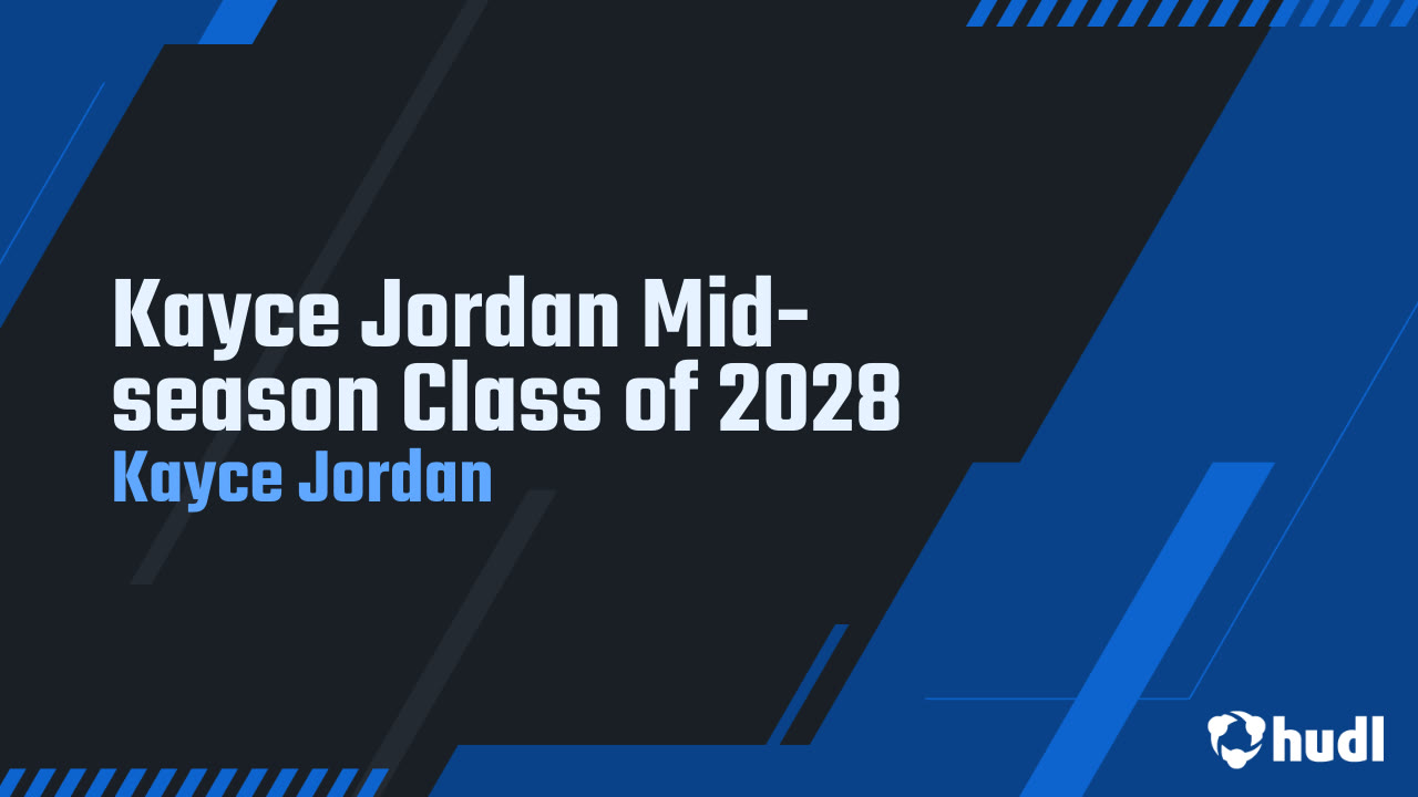 Kayce Jordan Mid-Season