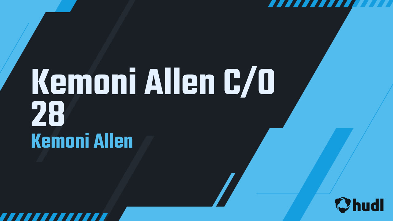 Kemoni Allen C/O 28 - Kemoni Allen highlights - Hudl
