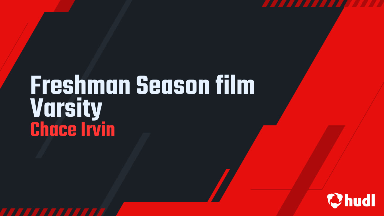 FRESHMAN SEASON: VARSITY FILM
