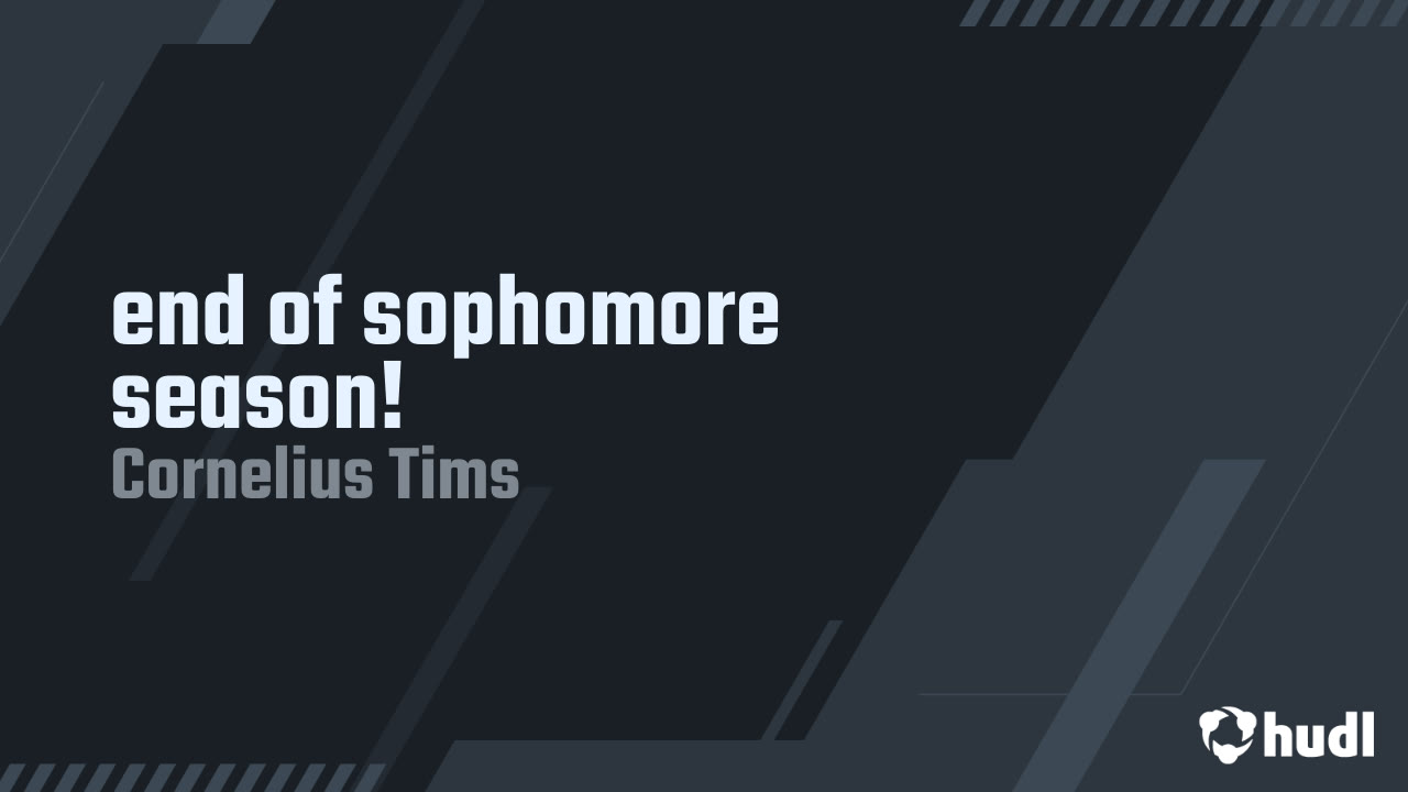 end of sophomore season!