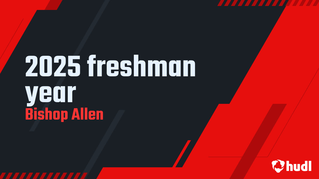 Bishop Allen - Brophy Prep - 2025 Freshman Season Highlights
