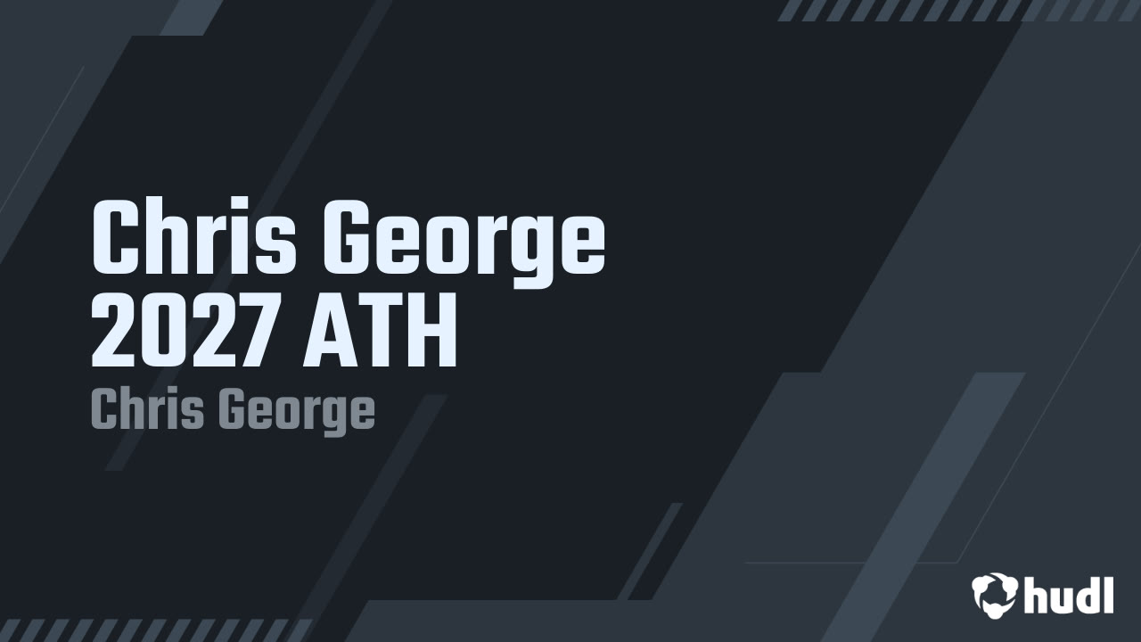 Chris George 2027 Junior Season
